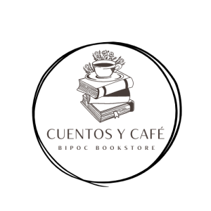 Cuentos y Café BIPOC Bookstore
